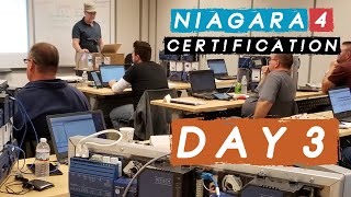 Niagara N4 Certification Training - Day 3