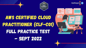 AWS Certified Cloud Practitioner (CLF-C01) Real Exam Questions Sept 2022 - Full Practice Test
