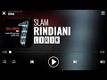 Slam - Rindiani [Lirik]