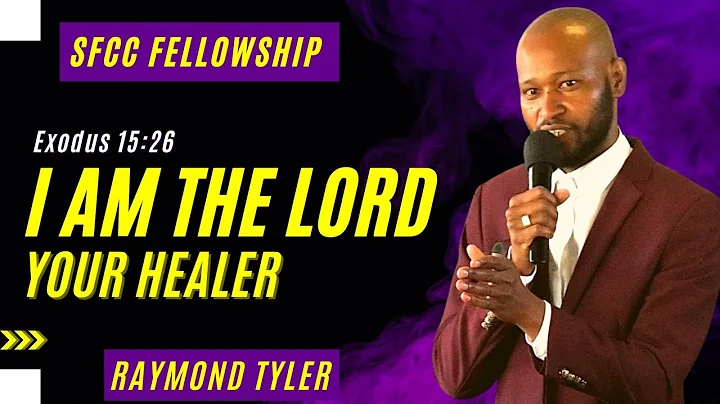 Raymond Tyler - I Am The Lord Your Healer