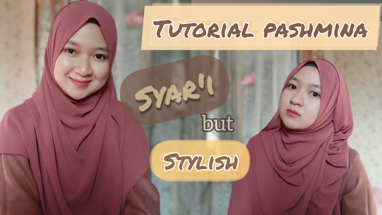TUTORIAL PASHMINA SYAR  I TAPI STYLISH hijab  menutup  
