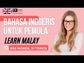 Malay(Bahasa Malaysia)-English: 500 most common words in English-Malay: Bahasa Inggeris