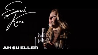 Emel Kara - Ah Şu Eller (Acapella Cover)