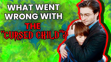 Everything Wrong with Harry Potter and the Cursed Child | OSSA Movies