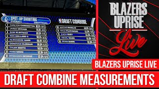 NBA Draft Combine  Measurements, 3pt Shooting, and more! | Blazers Uprise Live