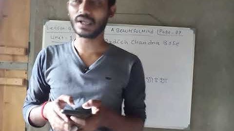 Lesson 9 J.C Bose (1st part) Class VII