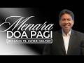 MENARA DOA PAGI - Selasa, 21 April 2026 - PK. 05.00 WIB | Bersama Ps. Suheri Gultom