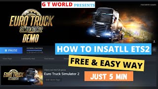 HOW TO DOWNLOAD EURO TRUCK SIMULATOR FREE AND EASY WAY || ETS 2 DEMO MODE DOWNLOAD || STEAM SOFTWARE