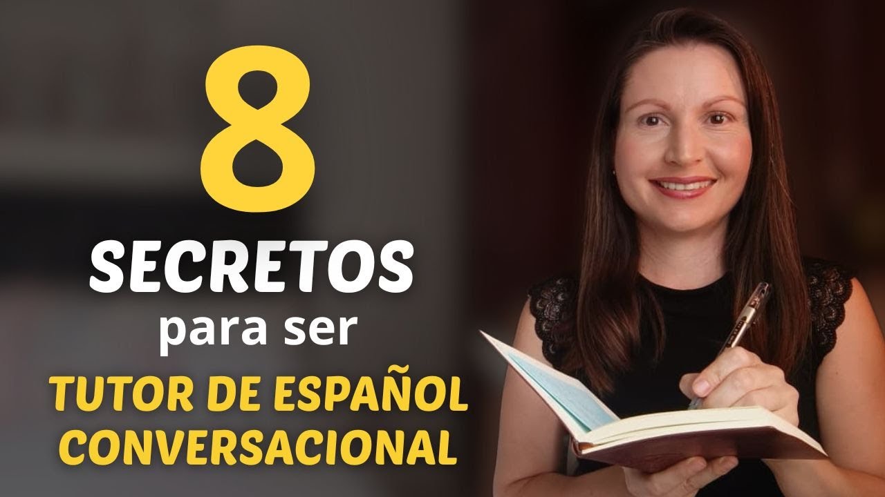 LO BÁSICO QUE DEBES SABER PARA SER TUTOR DE ESPAÑOL EXITOSO 