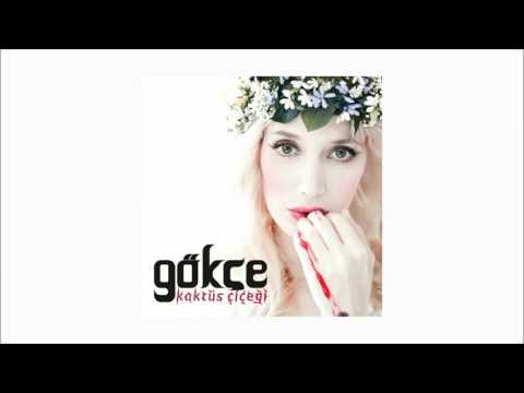 Gökçe - Tuttu Fırlattı (Kaktüs Çiçeği) (Official Audio)