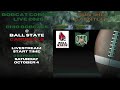Bobcat Corner: LIVE - Ohio @ Ball State Recap