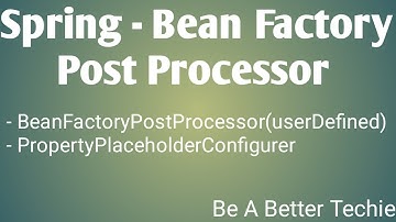 BeanFactoryPostProcessor