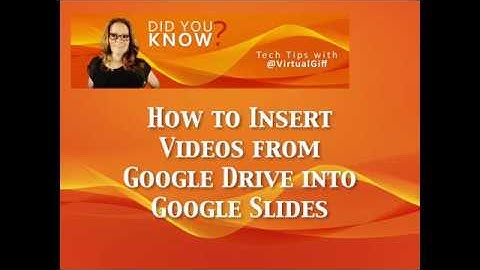 Inserting Videos from Google Drive into Google Slides