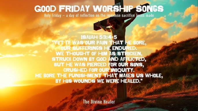 Good Friday Worship Songs | The Weight of The Cross | Gospel Songs ...