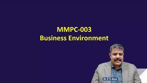 MMPC - 003 (Part- 1) Business Environment