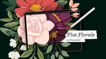 Flat Florals in Procreate [Course Trailer]