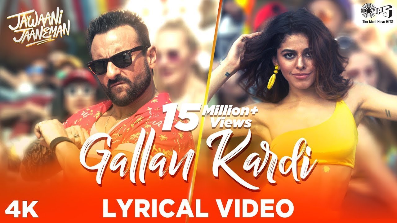 Gallan Kardi  Jawaani Jaaneman  Jazzy B Jyotica T Saif Ali KhanTabu Alaya F  New Punjabi Song