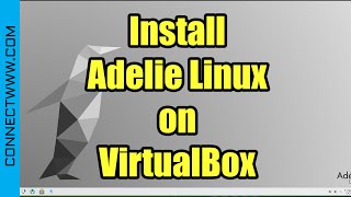 How to Install Adelie Linux on VirtualBox | Adélie Linux Independent Linux distribution