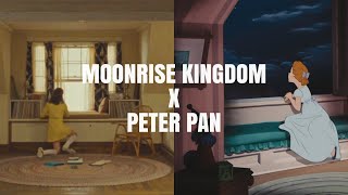 Peter Pan X Moonrise Kingdom