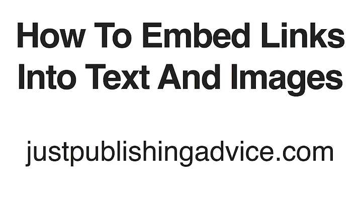 How to Embed Links Into Text Or Images
