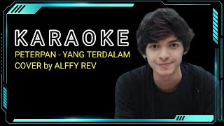 Cover by alffy Rev | Peterpan yang terdalam - (karaoke version)