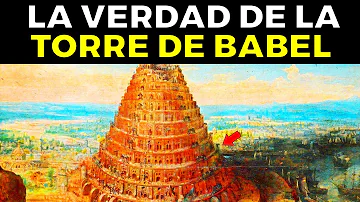 El Secreto Oculto de la Torre de Babel