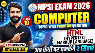 MPSI EXAM 2026 HTML TOPIC-WISE PRACTICE QUESTIONS, MPSI EXAM COMPUTER BY VISHAL SIR screenshot 5