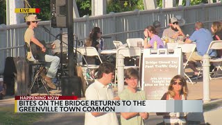 Bites on the Bridge event returns to Greenville's Town Common