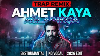 Ahmet Kaya - Ağladıkça (2026 Special Trap Edit / Enstrümantal)