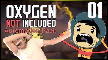"Help Me Learn!" [Oxygen Not Included - Automation Pack] Episode 01