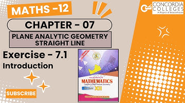 Exercise 7.1 Introduction , Class 12, chapter 7: plane analytic geometry: straight line #sindhboard