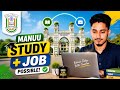 MANUU में पढ़ाई के साथ Job Possible है? 🤔 | Study + Part Time Job Reality 2026