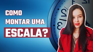 COMO MONTAR UMA ESCALA DE TRABALHO? | Departamento Pessoal