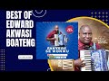 The best of Edward Akwasi boateng volume 1, please subscribe for more