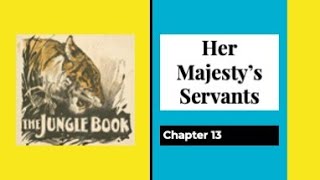 The Jungle Book With Text - Chapter 13 - Her Majestys Servants