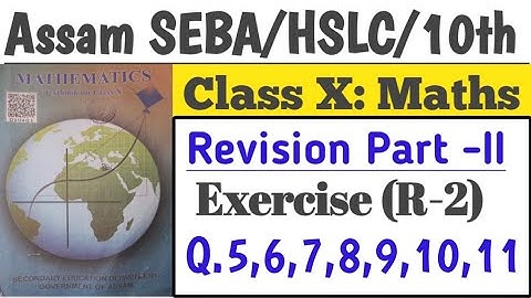 Seba Class 10 Maths Chapter Revision Exercise R-2 Solutions | Exercise R2 for class 10 | Revision 2