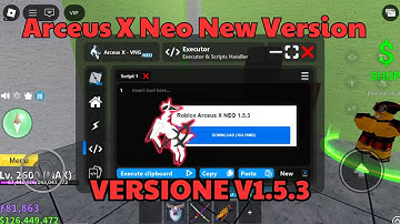 [NEW] ARCEUS X NEO EXECUTOR NEW LASTEST VERSION 1.5.3 RELEASED | NO LAG| EXECUTOR MOBILE/PC ROBLOX