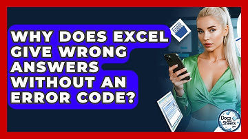 Why Does Excel Give Wrong Answers Without An Error Code? - Docs and Sheets Pro