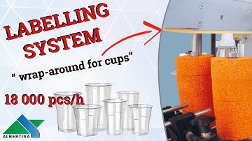 Rapid Labeling Machine - Cups I ALBERTINA Machinery