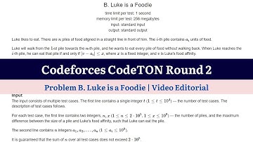 Codeforces CodeTON Round 2 | Problem B. Luke is a Foodie | Video Editorial