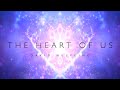 Miniature de la vidéo de la chanson The Heart Of Us