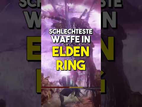 Schlechteste Elden Ring Waffe