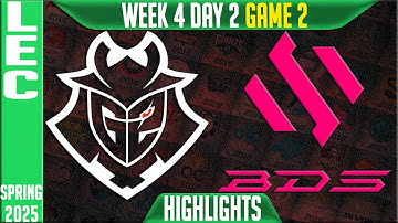G2 vs BDS Highlights Game 2 | LEC Spring Split W4D2 2025 | G2 Esports vs team BDS G2