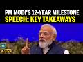PM Modi Completes 12 Years In Office, Says Viksit Bharat Is Every Indian's Dream By 2047