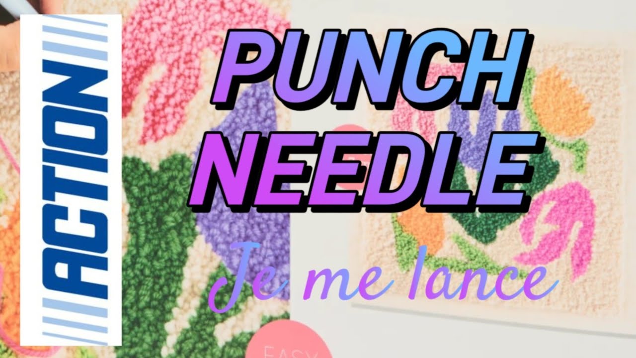 🥰ACTION PUNCH NEEDLE 😉Je me lance🥰 