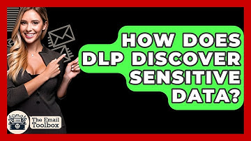 How Does DLP Discover Sensitive Data? - TheEmailToolbox.com