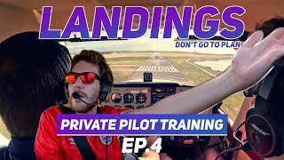 First Time Practicing Landings Doesn't Go Well | The Making Of A Pilot EP.4