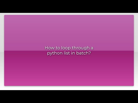 How to loop through a python list in batch?