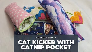 How to Sew a Cat Kicker with Refillable Catnip Pocket