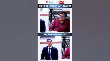 69th BPSC Mock Interview 💯 #upsc #forumias #civilserviceexam #news #forumiastoppers #ias #trending